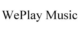 WEPLAY MUSIC trademark