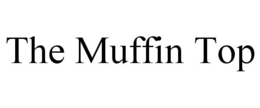 THE MUFFIN TOP trademark