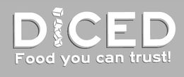 DICED FOOD YOU CAN TRUST! trademark