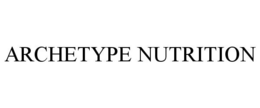 ARCHETYPE NUTRITION trademark