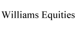 WILLIAMS EQUITIES trademark