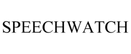 SPEECHWATCH trademark