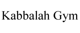 KABBALAH GYM trademark