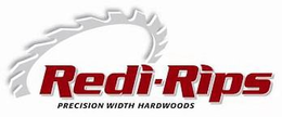 REDI-RIPS PRECISION WIDTH HARDWOODS trademark