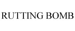 RUTTING BOMB trademark
