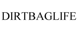 DIRTBAGLIFE trademark