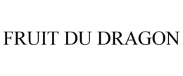 FRUIT DU DRAGON trademark