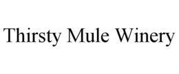 THIRSTY MULE WINERY trademark