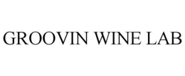 GROOVIN WINE LAB trademark