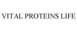 VITAL PROTEINS LIFE trademark