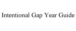 INTENTIONAL GAP YEAR GUIDE trademark