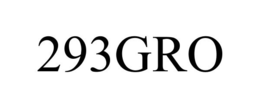 293GRO trademark
