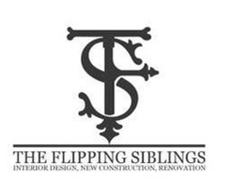 TFS THE FLIPPING SIBLINGS INTERIOR DESIGN, NEW CONSTRUCTION, RENOVATION trademark