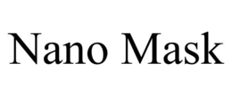 NANO MASK trademark