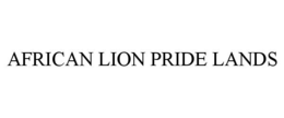 AFRICAN LION PRIDE LANDS trademark