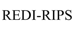 REDI-RIPS trademark