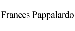 FRANCES PAPPALARDO trademark