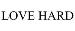 LOVE HARD trademark