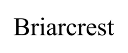 BRIARCREST trademark