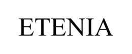 ETENIA trademark