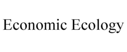 ECONOMIC ECOLOGY trademark