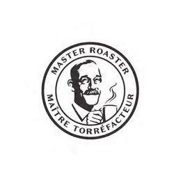 MASTER ROASTER MAÎTRE TORRÉFACTEUR trademark