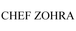 CHEF ZOHRA trademark