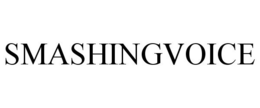 SMASHINGVOICE trademark