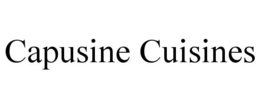 CAPUSINE CUISINES trademark