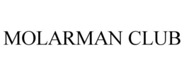 MOLARMAN CLUB trademark