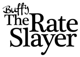 BUFFY THE RATE SLAYER trademark