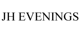 JH EVENINGS trademark