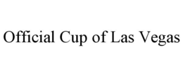 OFFICIAL CUP OF LAS VEGAS trademark