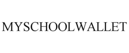 MYSCHOOLWALLET trademark