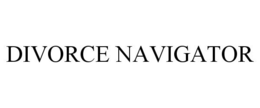 DIVORCE NAVIGATOR trademark