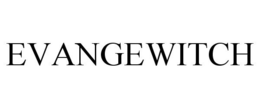 EVANGEWITCH trademark