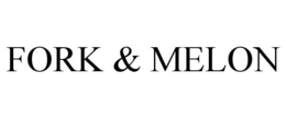 FORK & MELON trademark