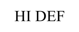 HI DEF trademark