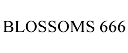 BLOSSOMS 666 trademark