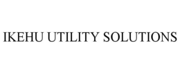 IKEHU UTILITY SOLUTIONS trademark