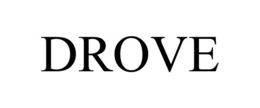 DROVE trademark