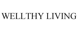WELLTHY LIVING trademark
