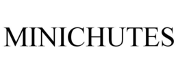 MINICHUTES trademark