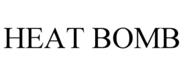 HEAT BOMB trademark