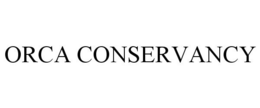 ORCA CONSERVANCY trademark