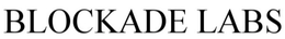 BLOCKADE LABS trademark