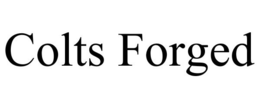 COLTS FORGED trademark