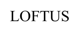 LOFTUS trademark