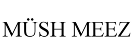 MÜSH MEEZ trademark