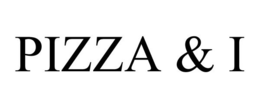 PIZZA & I trademark